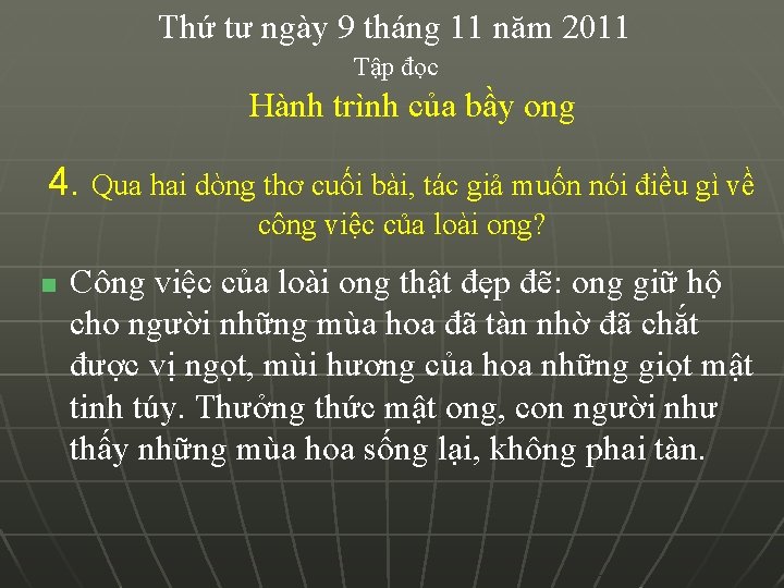 Thứ tư ngày 9 tháng 11 năm 2011 Tập đọc Hành trình của bầy