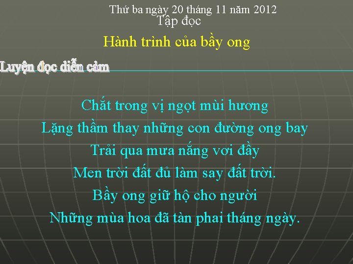 Thứ ba ngày 20 tháng 11 năm 2012 Tập đọc Hành trình của bầy
