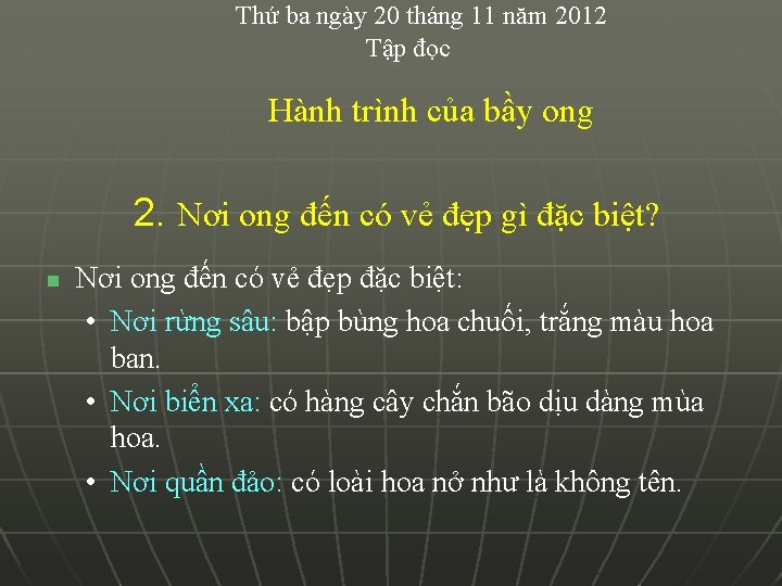 Thứ ba ngày 20 tháng 11 năm 2012 Tập đọc Hành trình của bầy