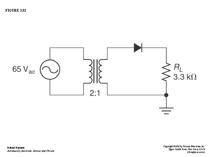 FIGURE 3. 52 Robert Paynter Introductory Electronic Devices and Circuits Copyright © 2006 by