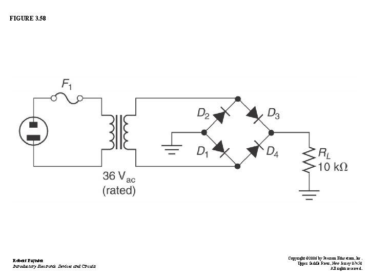 FIGURE 3. 58 Robert Paynter Introductory Electronic Devices and Circuits Copyright © 2006 by