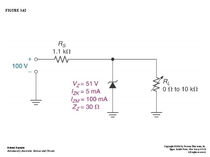 FIGURE 3. 62 Robert Paynter Introductory Electronic Devices and Circuits Copyright © 2006 by