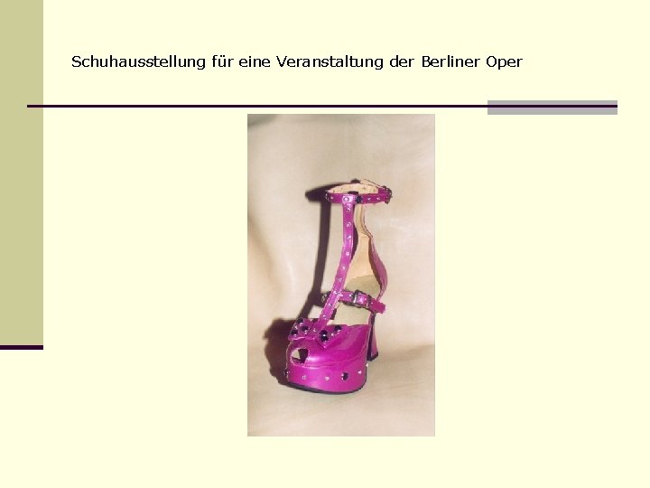 Schuhausstellung für eine Veranstaltung der Berliner Oper 