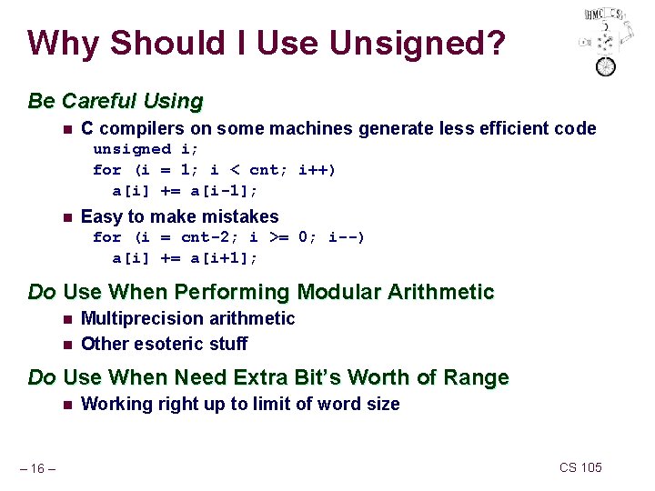 Why Should I Use Unsigned? Be Careful Using n C compilers on some machines