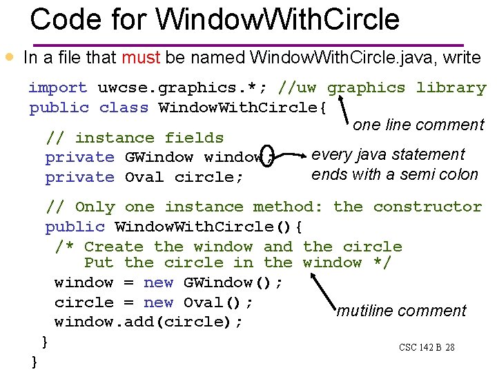 Code for Window. With. Circle · In a file that must be named Window. Code for Window. With. Circle · In a file that must be named Window.