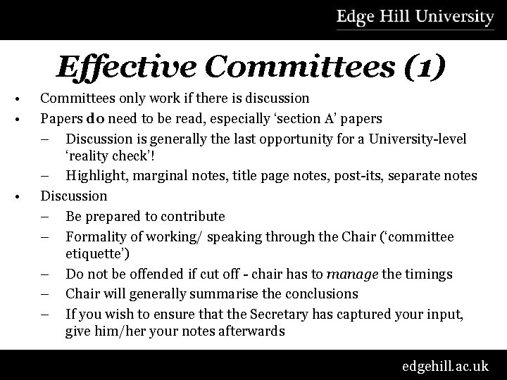 Effective Committees (1) • • • Committees only work if there is discussion Papers