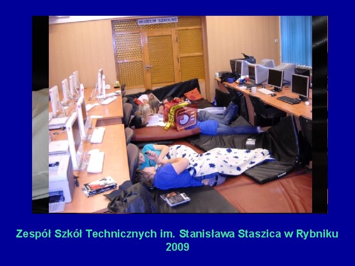 Zespół Szkół Technicznych im. Stanisława Staszica w Rybniku 2009 