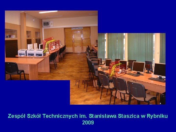 Zespół Szkół Technicznych im. Stanisława Staszica w Rybniku 2009 