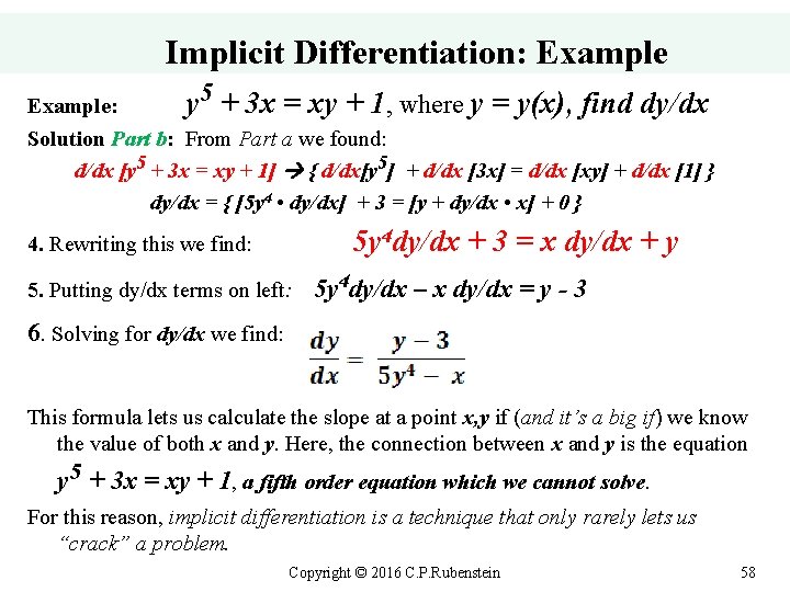 Implicit Differentiation: Example: y 5 + 3 x = xy + 1, where y