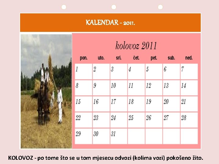 KALENDAR - 2011. KOLOVOZ - po tome što se u tom mjesecu odvozi (kolima