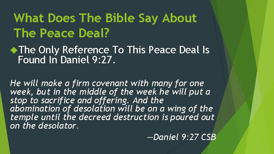 What Does The Bible Say About The Peace Deal? The Only Reference To This