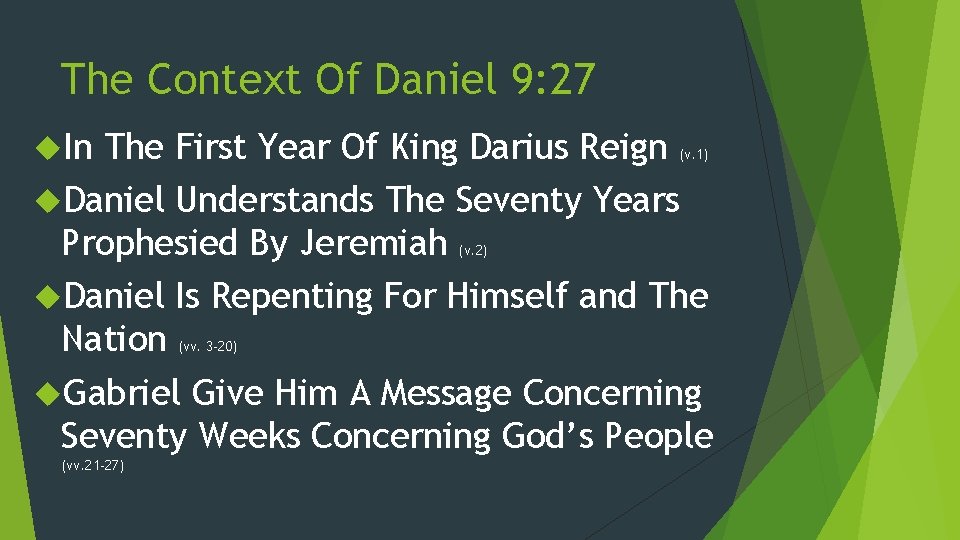 The Context Of Daniel 9: 27 In The First Year Of King Darius Reign