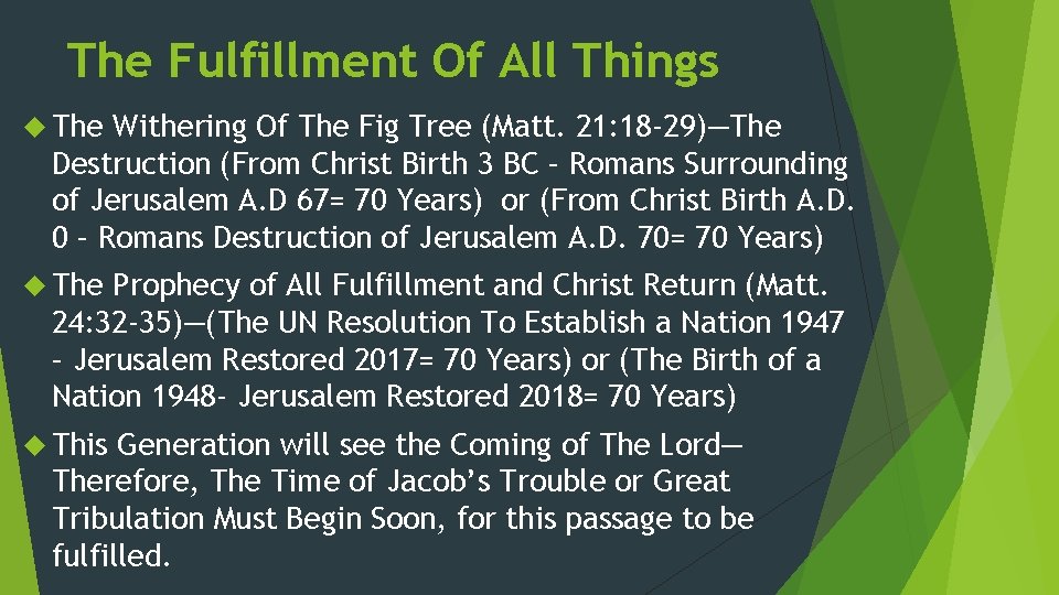 The Fulfillment Of All Things The Withering Of The Fig Tree (Matt. 21: 18