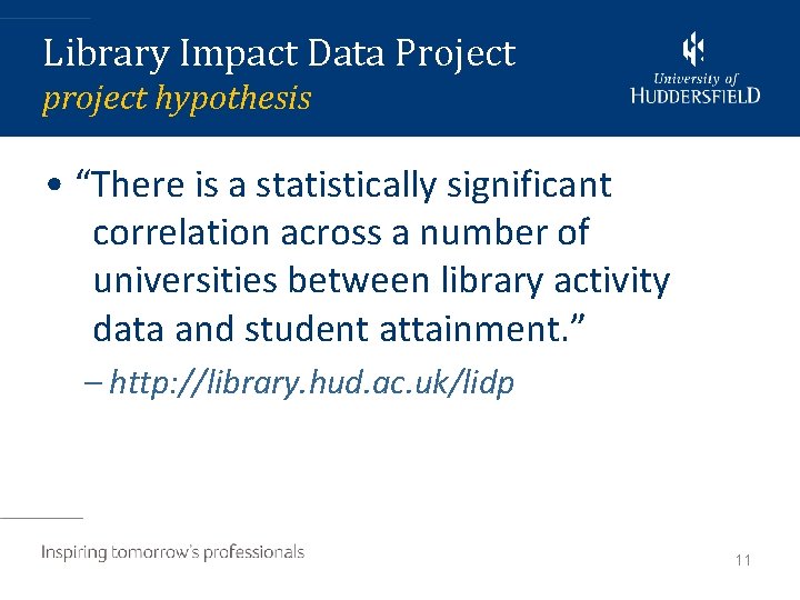 Library Impact Data Project project hypothesis • “There is a statistically significant correlation across