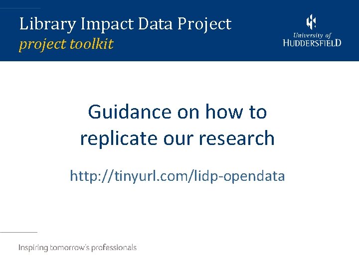 Library Impact Data Project project toolkit Guidance on how to replicate our research http: