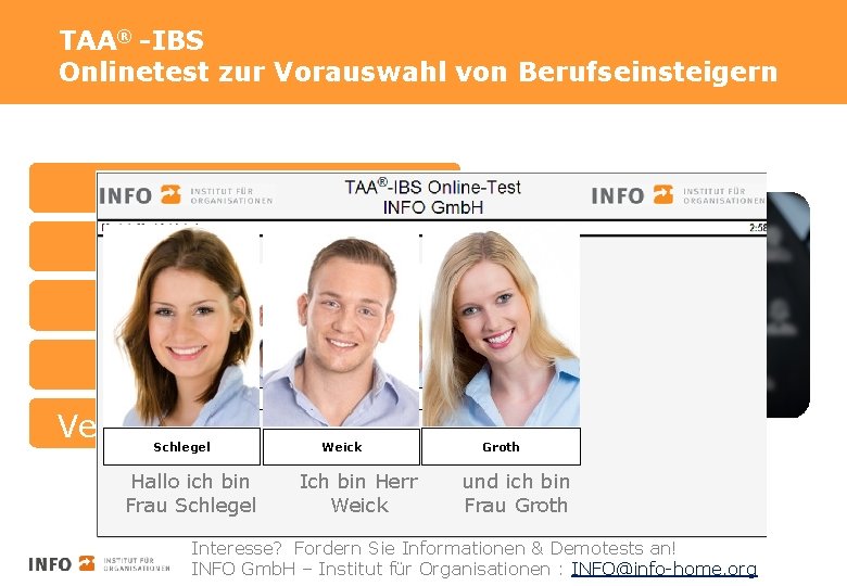 TAA® -IBS Onlinetest zur Vorauswahl von Berufseinsteigern Basisfähigkeiten Basisfertigkeiten Logisches Denken Soziale Intelligenz Schlegel