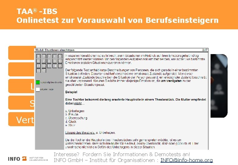 TAA® -IBS Onlinetest zur Vorauswahl von Berufseinsteigern Basisfähigkeiten Basisfertigkeiten Logisches Denken Soziale Intelligenz Vertriebliche