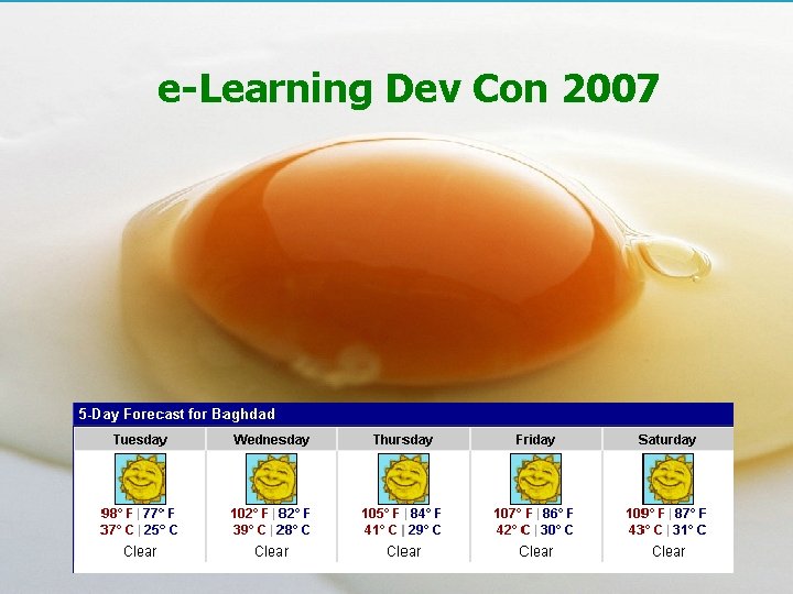 e-Learning Dev Con 2007 Content licensed under a Creative Commons Attribution 2. 5 License