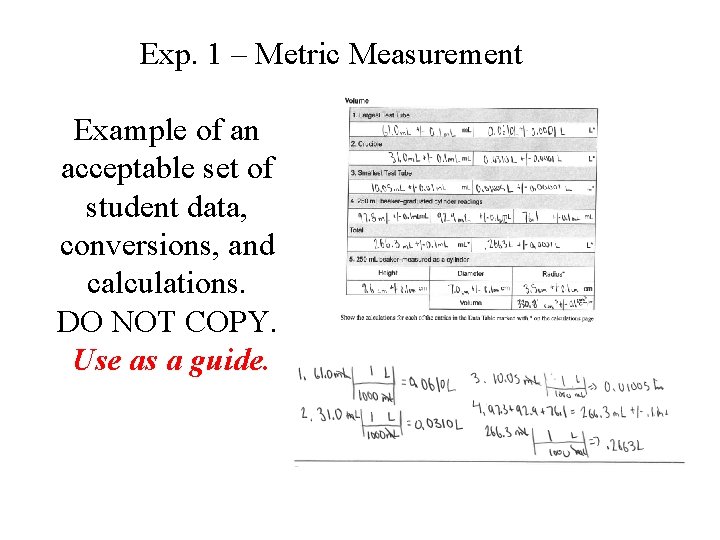 Exp. 1 – Metric Measurement Example of an acceptable set of student data, conversions,