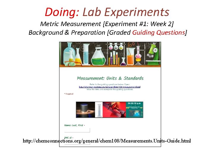 Doing: Lab Experiments Metric Measurement [Experiment #1: Week 2] Background & Preparation [Graded Guiding