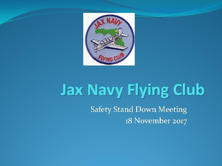 Jax Navy Flying Club Safety Stand Down Meeting 18 November 2017 