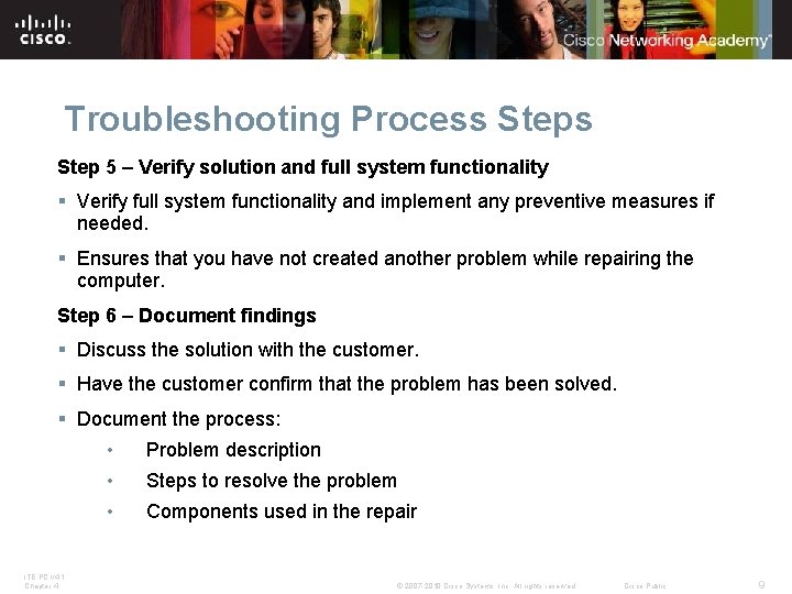 Troubleshooting Process Step 5 – Verify solution and full system functionality § Verify full