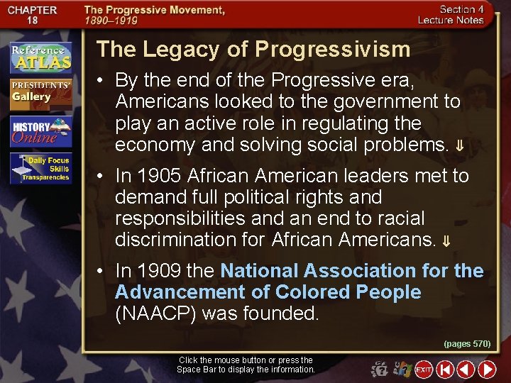 The Legacy of Progressivism • By the end of the Progressive era, Americans looked