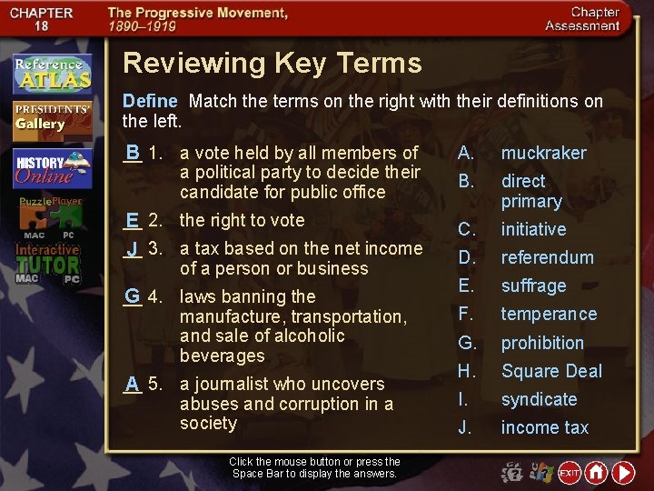 Reviewing Key Terms Define Match the terms on the right with their definitions on