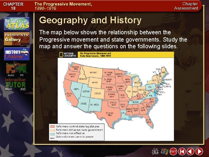 Geography and History The map below shows the relationship between the Progressive movement and