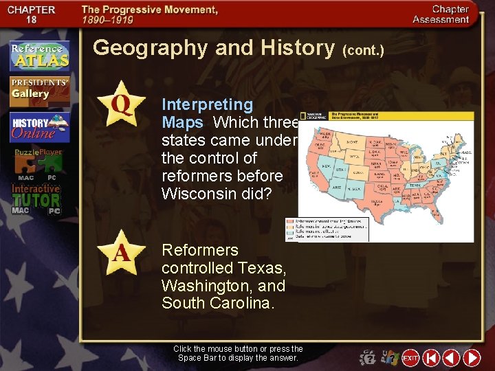 Geography and History (cont. ) Interpreting Maps Which three states came under the control