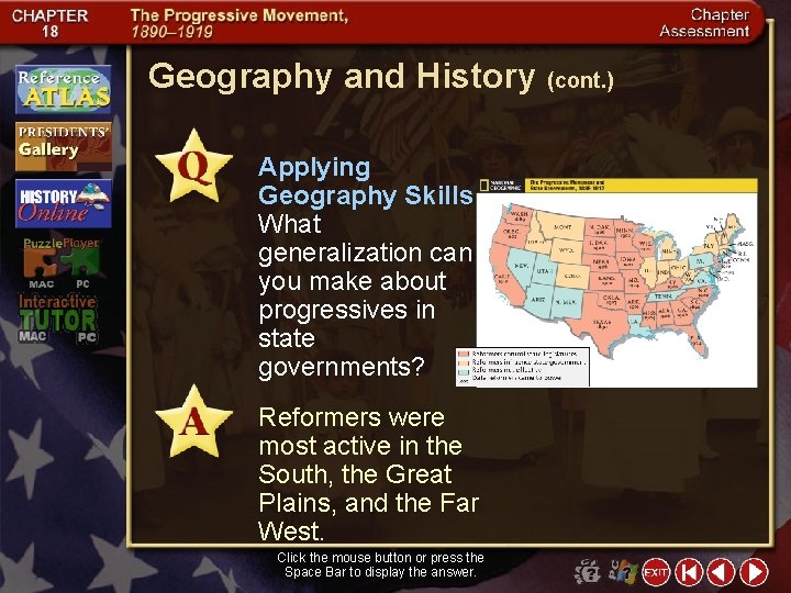 Geography and History (cont. ) Applying Geography Skills What generalization can you make about