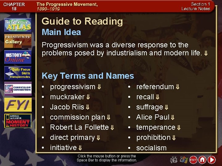 Guide to Reading Main Idea Progressivism was a diverse response to the problems posed