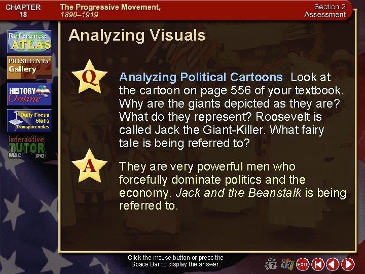 Analyzing Visuals Analyzing Political Cartoons Look at the cartoon on page 556 of your