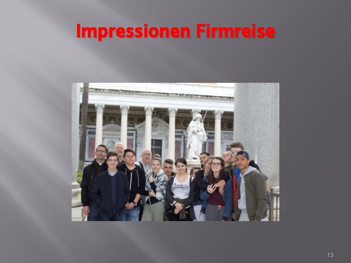 Impressionen Firmreise 13 