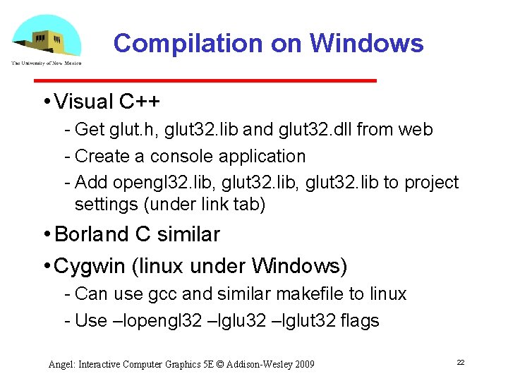 Compilation on Windows • Visual C++ Get glut. h, glut 32. lib and glut