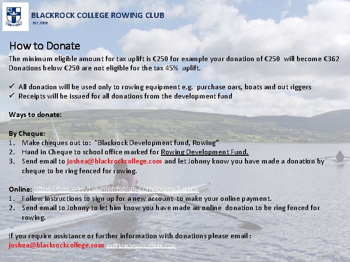 BLACKROCK COLLEGE ROWING CLUB Est 2009 How to Donate The minimum eligible amount for