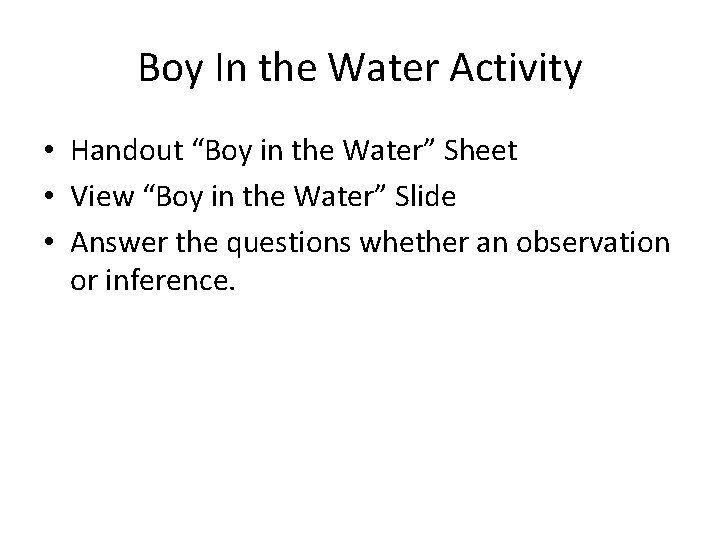 Boy In the Water Activity • Handout “Boy in the Water” Sheet • View