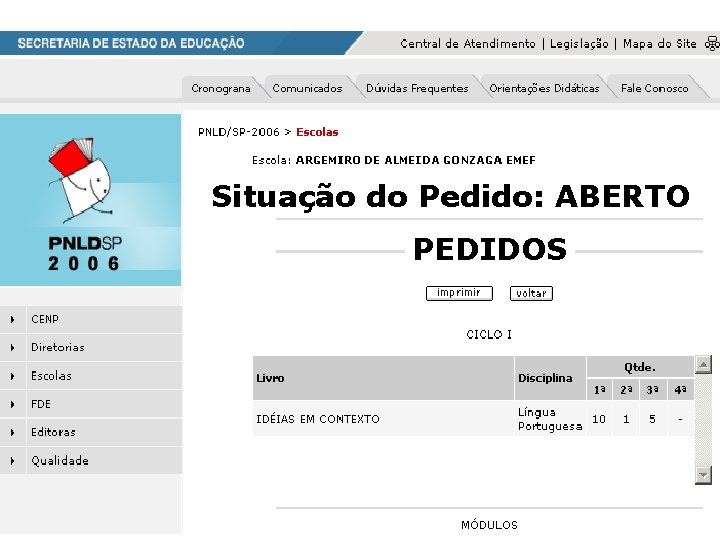 Situação do Pedido: ABERTO PEDIDOS 