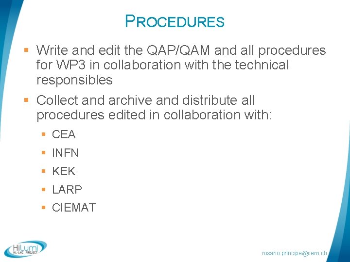 PROCEDURES § Write and edit the QAP/QAM and all procedures for WP 3 in