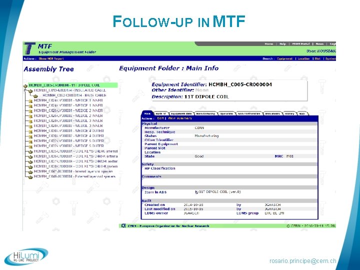 FOLLOW-UP IN MTF rosario. principe@cern. ch 