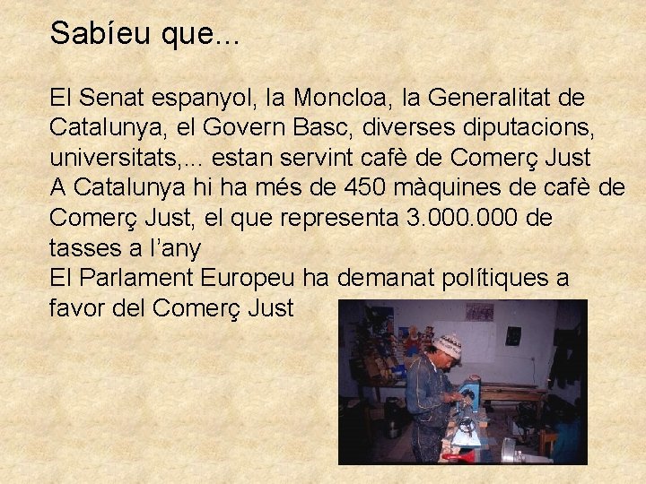 Sabíeu que. . . El Senat espanyol, la Moncloa, la Generalitat de Catalunya, el