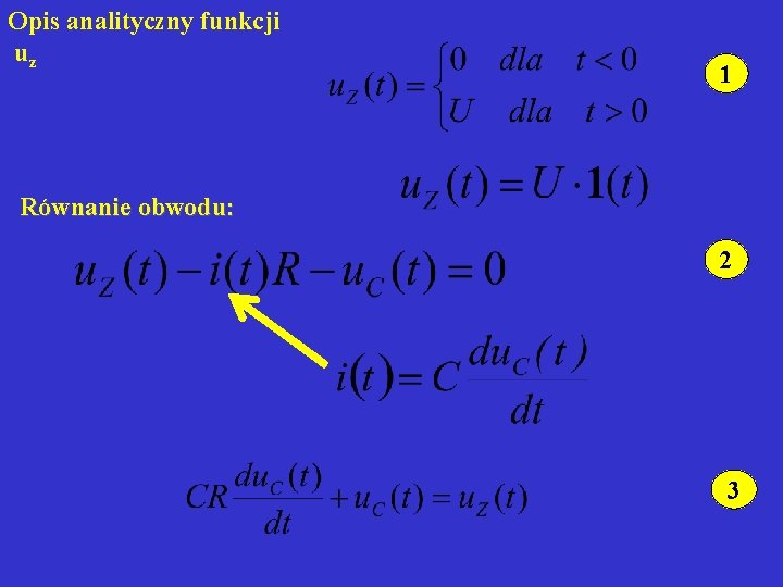 Opis analityczny funkcji uz 1 Równanie obwodu: 2 3 