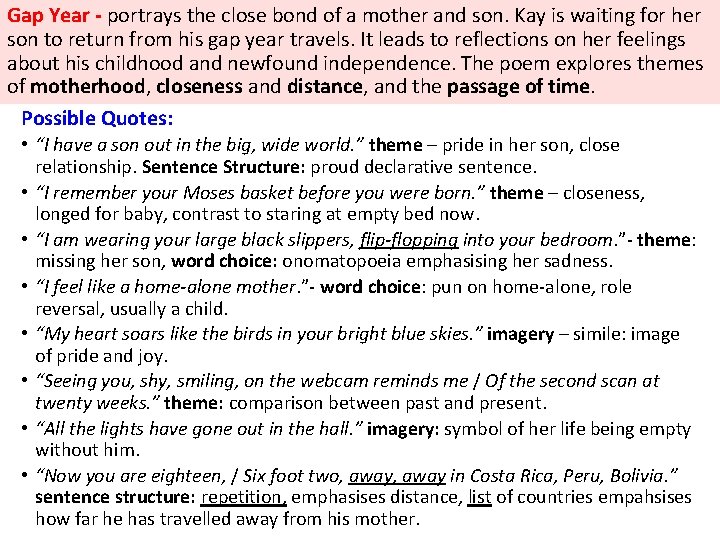 Gap Year - portrays the close bond of a mother and son. Kay is