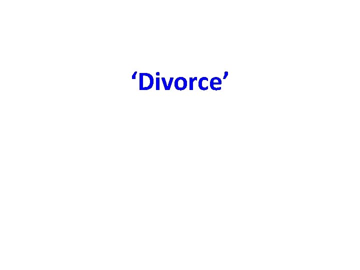 ‘Divorce’ 