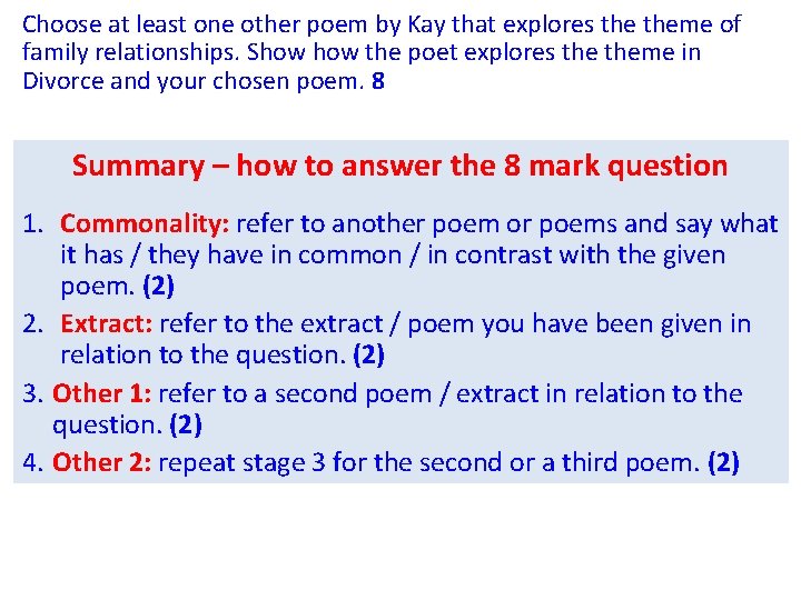 Choose at least one other poem by Kay that explores theme of family relationships.