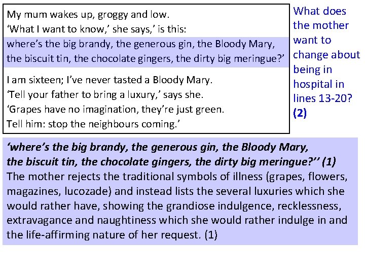 My mum wakes up, groggy and low. ‘What I want to know, ’ she