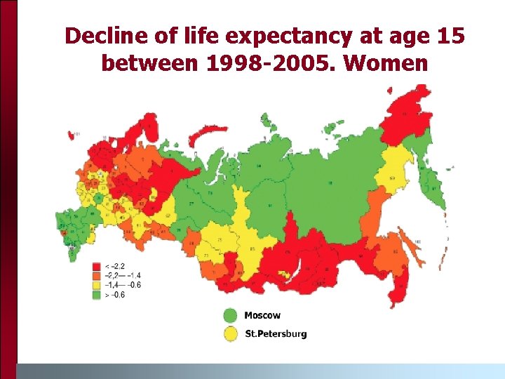 Decline of life expectancy at age 15 between 1998 -2005. Women 