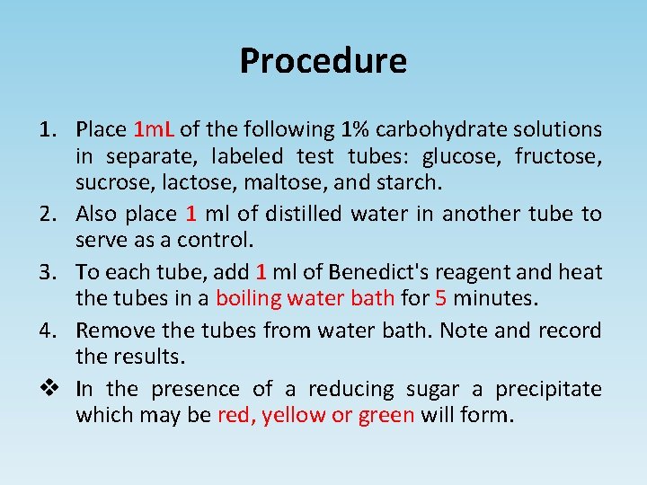 Procedure 1. Place 1 m. L of the following 1% carbohydrate solutions in separate,