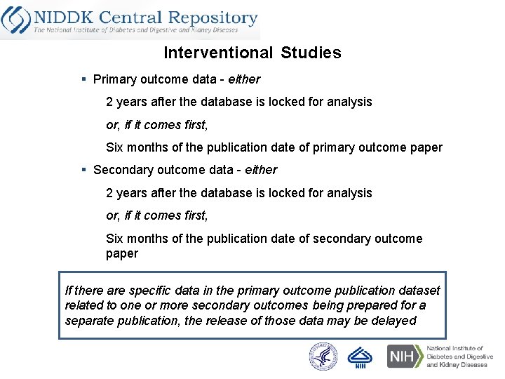 Interventional Studies § Primary outcome data - either 2 years after the database is