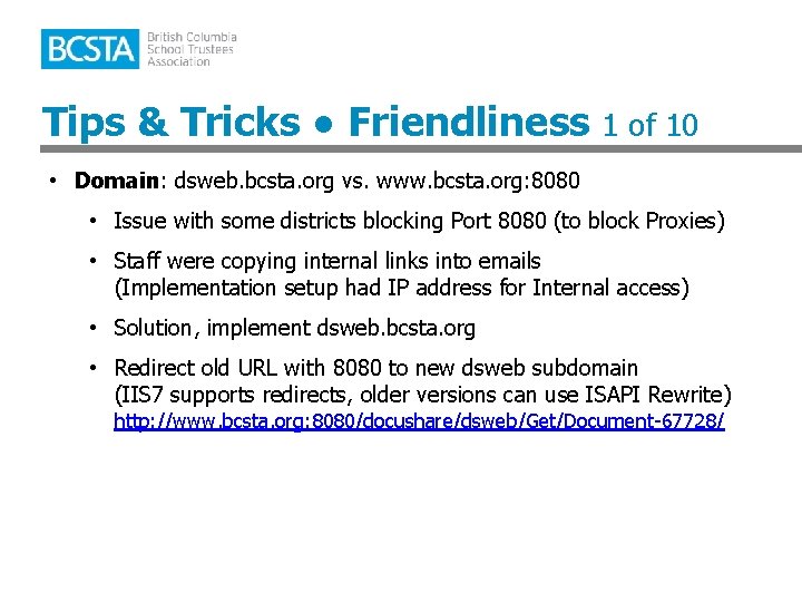 Tips & Tricks ● Friendliness 1 of 10 • Domain: dsweb. bcsta. org vs.